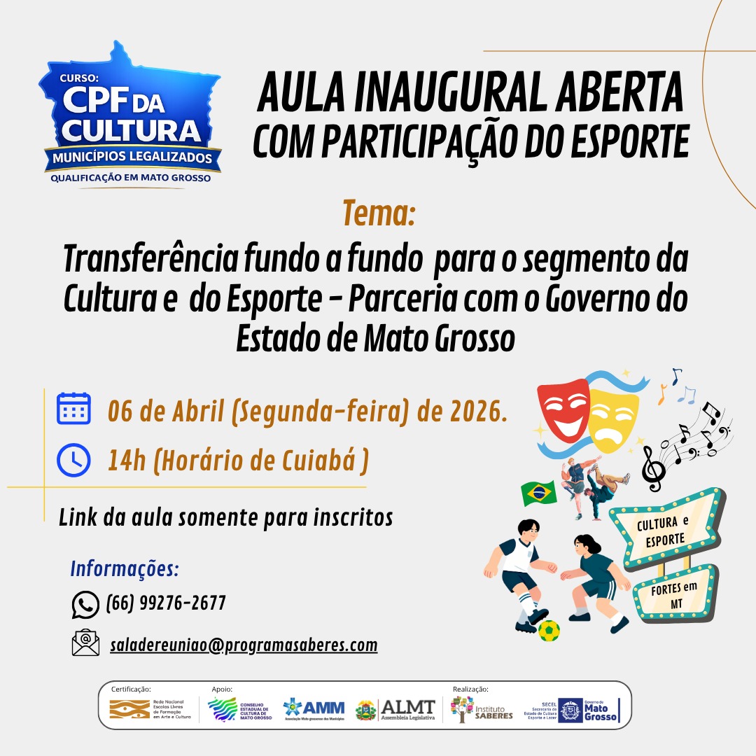 02.AULA INAUGURAL (06/04/2026) - TRANSFERÊNCIA FUNDO A FUNDO PARA OS SEGMENTOS A CULTURA E DO ESPORTE/DESPORTO