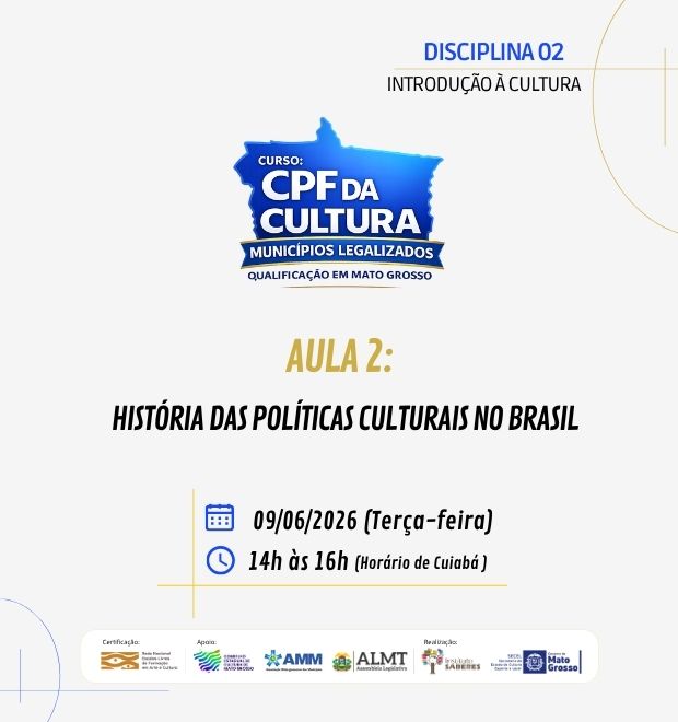 02.AULA 02 (09/06/2026): A HISTÓRIA DAS POLÍTICAS CULTURAIS NO BRASIL