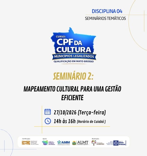 02.SEMINÁRIO 2 (27/10/2026): MAPEAMENTO CULTURAL PARA UMA GESTÃO EFICIENTE