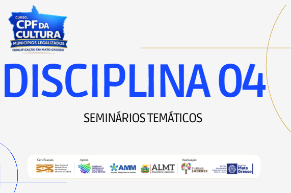 04: SEMINÁRIOS TEMÁTICOS